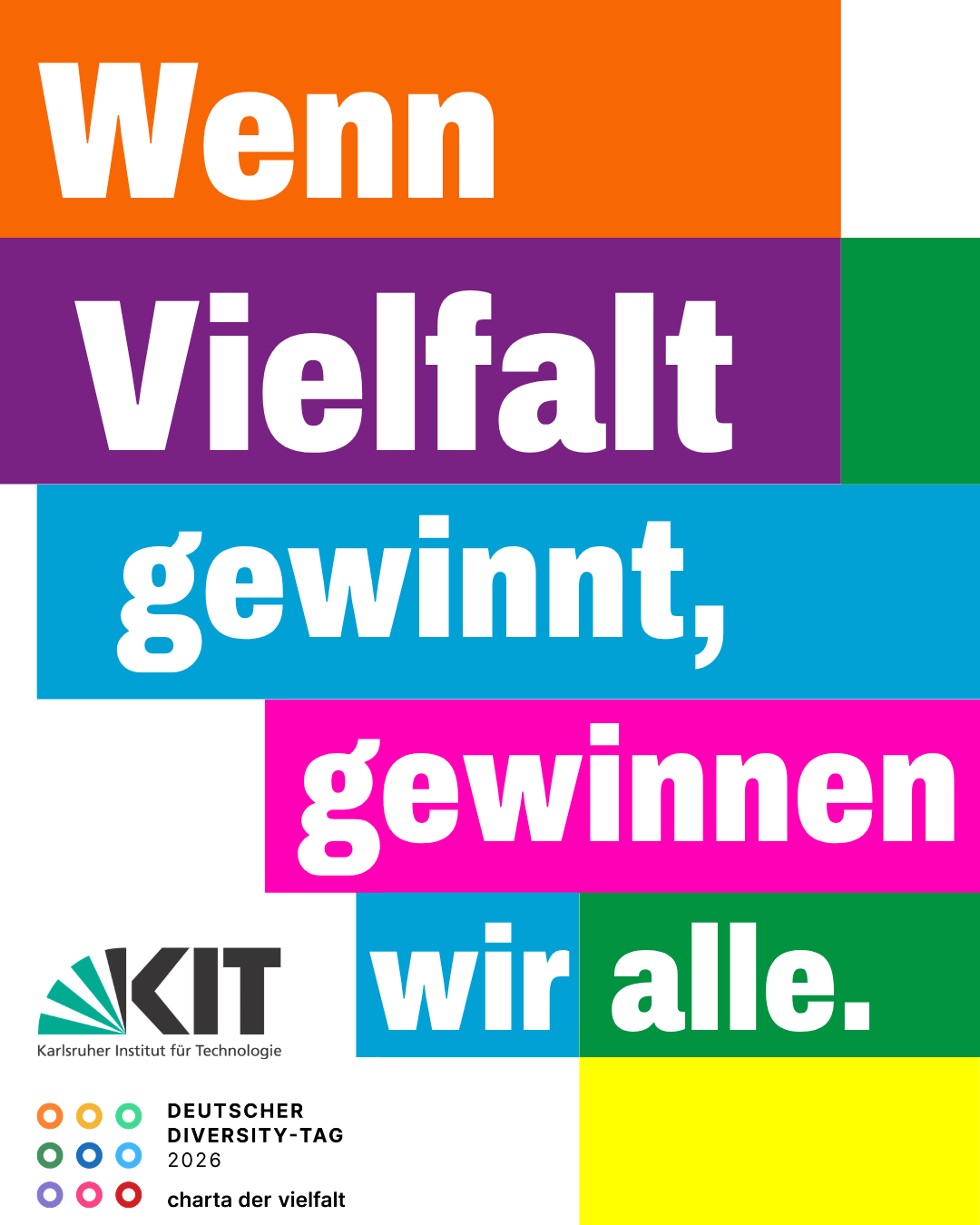 Vielfältige, farbige Textbalken mit Slogans, darunter “Wenn Vielfalt gewinnt, gewinnen wir alle.”, KIT-Logo.