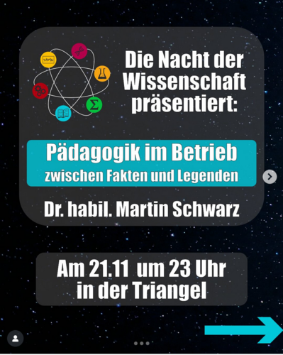 Ank&uuml;ndigung: Vortrag „P&auml;dagogik im Betrieb“ von Dr. Martin Schwarz bei Nacht der Wissenschaft.